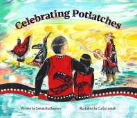 Celebrating Potlatches