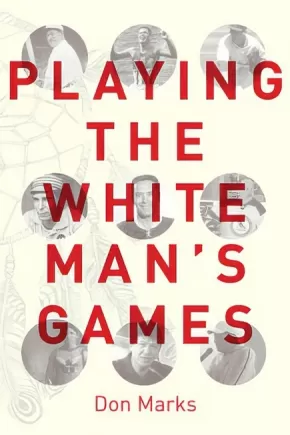 Playing the White Mans Games