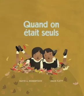 Quand on etait seuls