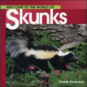Welcome to the World of Skunks 5 in Stock