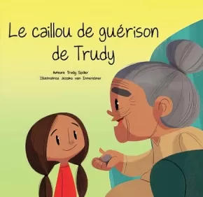 Le caillou de gurison de Trudy
